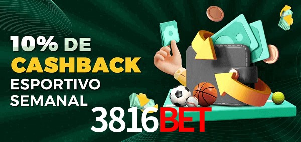 10% de bônus de cashback na 3816bet